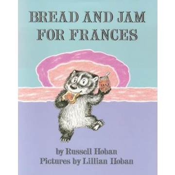 BREAD AND JAM FOR FRANCES
