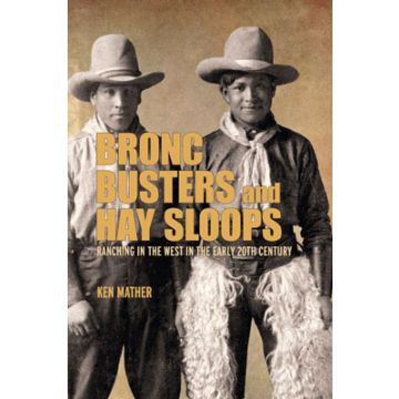 BRONC BUSTERS & HAY SLOOPS