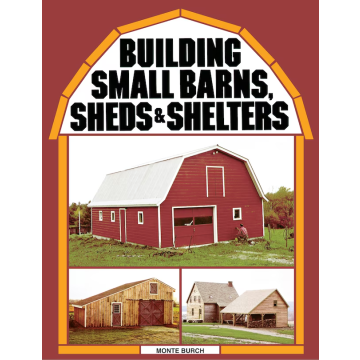 BUILDING SMALL BARNS, SHEDS, S