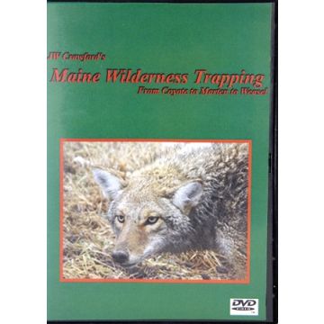 MAINE WILDERNESS TRAPPING