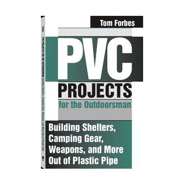 PVC PROJECTS, OUTDOORSMAN