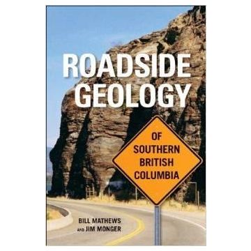 ROADSIDE GEOLOGY, SOUTHERN B.C
