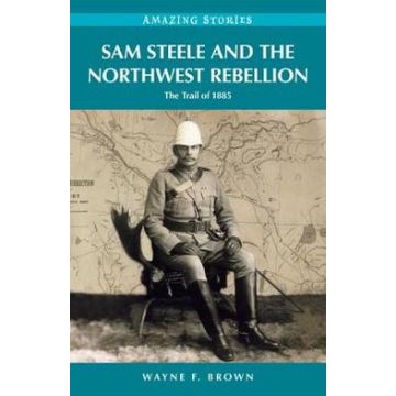 SAM STEELE/NORTHWEST REBEL
