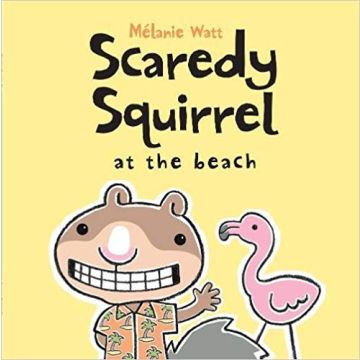 SCAREDY SQUIRREL AT THE BEACH