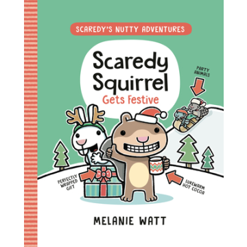 SCAREDY SQUIRREL GETS FESTIVE