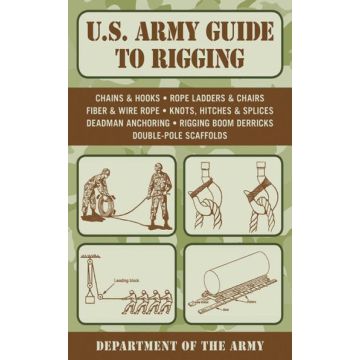 US ARMY GUIDE TO RIGGING