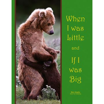 WHEN I WAS LITTLE IF I WAS BIG