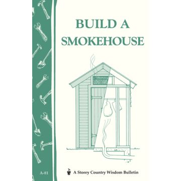 BUILD A SMOKEHOUSE