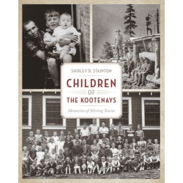 CHILDREN OF THE KOOTENAYS