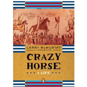 CRAZY HORSE: A LIFE