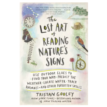LOST ART OF READING NATURE'S
