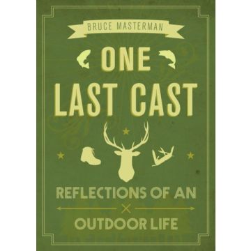 ONE LAST CAST