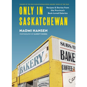 ONLY IN SASKATCHEWAN