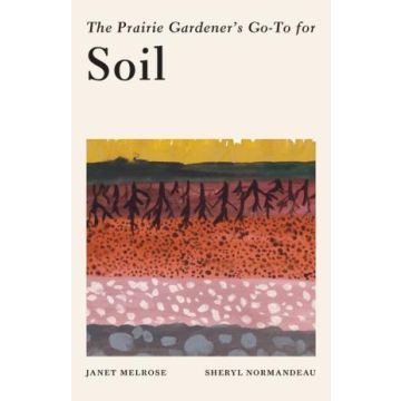 PRAIRIE GARDENERS GO-TO SOIL