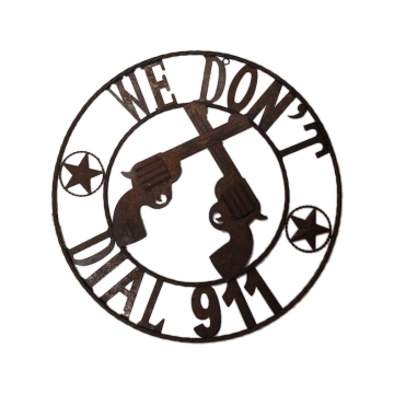 WE DON'T DIAL 911, SIGN