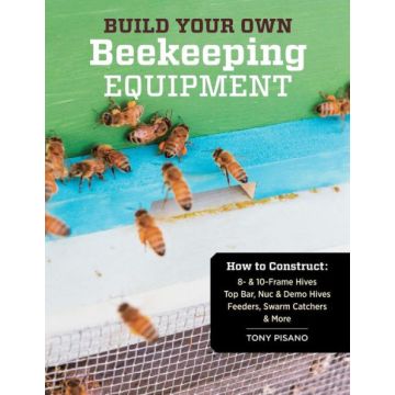 BUILD YOUR OWN BEEKEEPING EQUI