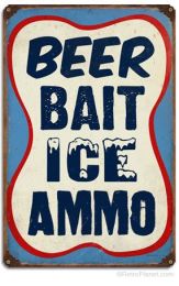BEER, BAIT, ICE, AMMO SIGN